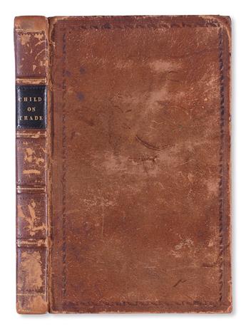 ECONOMICS.  Child, Josiah, Sir. A New Discourse of Trade . . . Second Edition.  1694